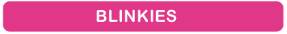 Blinkies