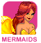 Mermaids