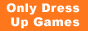 Only Dress Up Games